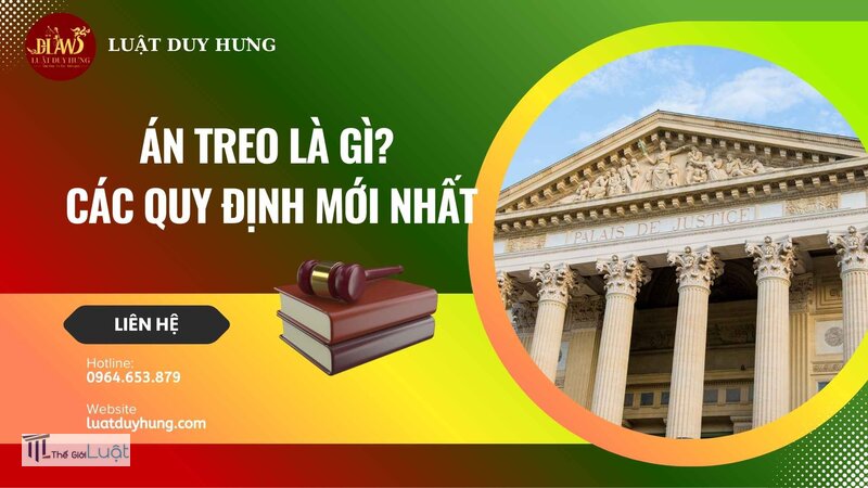 Án treo là gì - Căn cứ pháp lý Án treo là gì - Căn cứ pháp lý