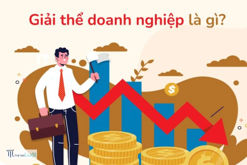 Giải thể là gì - Bản chất: giải thể là gì về mặt pháp lý