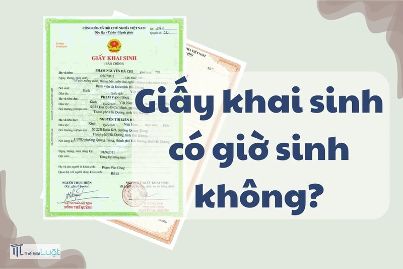 Khai sinh cần giấy tờ gì - Khai sinh cần giấy tờ gì trong trường hợp đặc biệt