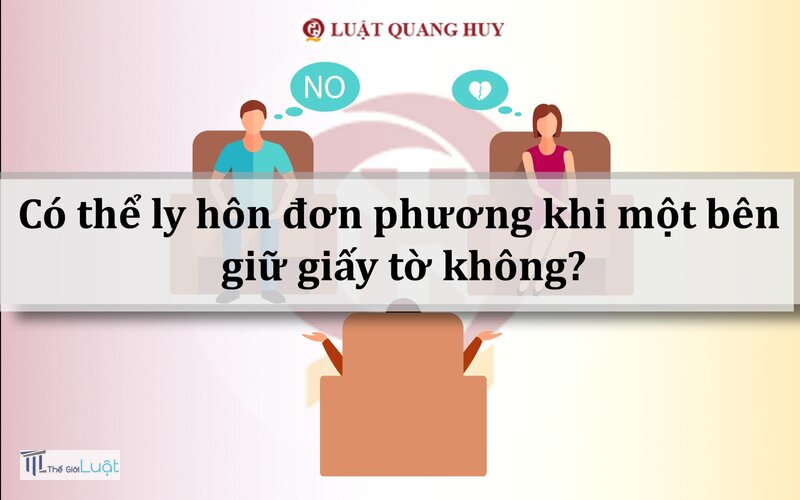 Ly hôn đơn phương cần giấy tờ gì - Con chung Ly hôn đơn phương cần giấy tờ gì - Con chung